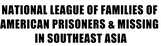 NATIONAL LEAGUE OF FAMILIES OF AMERICAN PRISONERS & MISSING IN SOUTHEAST ASIA